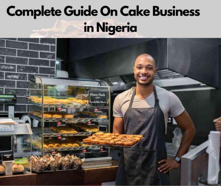 How To Start Cake Business In Nigeria 2024